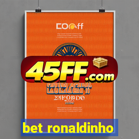 bet ronaldinho